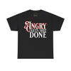NerdyKeppie "Angry Gets Shit Done" Cotton Tee Shirt. A unisex cotton tee shirt with na "Angry Gets Shit Done" design on it. This cotton tee shirt has a classic fit.