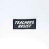 NerdyKeppie's BONEYARD "Teachers Resist" Embroidered Patch are stitched on sturdy rectangular duck cloth and backed with vinyl fuse.