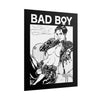 "Bad Boy" - Chloe Brailsford Matte Poster (PostNormCore Exclusive)