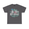 NerdyKeppie "Be They Do Crimes" Floral Cotton Trans Pride Tee Shirt. A unisex cotton tee shirt with a "Be They Do Crimes" design on it in transgender pride colors. This trans pride tee shirt has a classic fit.