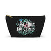 NerdyKeppie "Be They Do Crimes" Floral Trans Pride Zipper Pouch with T-Bottom. A zippered accessory/makeup bag featuring a t-bottom and a "Be They Do Crimes" pattern. This trans pride zipper pouch is fully lined and comes in two sizes.