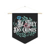 NerdyKeppie "Be They Do Crimes" Trans Pride Pennant. 