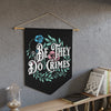 NerdyKeppie "Be They Do Crimes" Trans Pride Pennant. 
