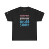 NerdyKeppie "Every Time Someone Complains About Pronouns" Cotton Trans Pride Tee Shirt. 