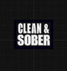 NerdyKeppie's Clean & Sober "Sober" and "Clean & Sober" Sobriety Embroidered Patch are stitched on sturdy rectangular duck cloth and backed with vinyl fuse.