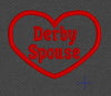 NerdyKeppie's Derby Spouse "Derby Husband / Wife / Spouse / Widow" Embroidered Roller Derby Patch are stitched on black duck cloth and backed by sturdy vinyl fuse.