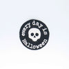 NerdyKeppie's "Every Day is Halloween" Embroidered Patch are stitched on black duck cloth and backed by sturdy vinyl fuse.