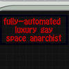 NerdyKeppie's "Fully Automated Luxury Gay Space Anarchist" Embroidered Patch are stitched on sturdy rectangular duck cloth and backed with vinyl fuse.