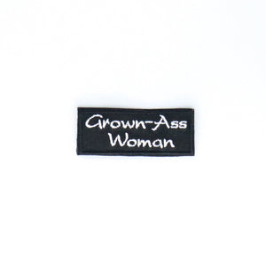 NerdyKeppie's "Grown-Ass Woman" Embroidered Patch are stitched on sturdy rectangular duck cloth and backed with vinyl fuse.