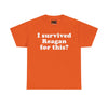 NerdyKeppie "I Survived Reagan For This?" Cotton Queer Pride Tee Shirt. A unisex cotton tee shirt with an "I Survived Reagan For This?" design on it. This queer pride tee shirt has a classic fit.