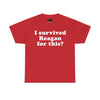 NerdyKeppie "I Survived Reagan For This?" Cotton Queer Pride Tee Shirt. A unisex cotton tee shirt with an "I Survived Reagan For This?" design on it. This queer pride tee shirt has a classic fit.