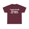 NerdyKeppie "I Survived Reagan For This?" Cotton Queer Pride Tee Shirt. A unisex cotton tee shirt with an "I Survived Reagan For This?" design on it. This queer pride tee shirt has a classic fit.