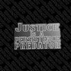 NerdyKeppie "Justice Is A Persistence Predator" Survival By Snark Pride Enamel Pins. An enamel pin for our Survival By Snark project! This pin is 1.5 inches across and ships from Portland, Oregon USA.