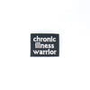 NerdyKeppie's No Hooked Backing "Warrior of Chronic Illness" Embroidered Disability Pride Patch are stitched on sturdy rectangular duck cloth and backed with vinyl fuse.