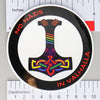 NerdyKeppie "No Nazis in Valhalla" Stickers. NerdyKeppie's "No Nazis in Valhalla" stickers come on matte white vinyl and feature a red ring around a Thor's Hammer rocked by the titular words. These "No Nazis in Valhalla" stickers ship from Portland, Oregon.
