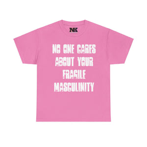 NerdyKeppie "No One Cares About Your Fragile Masculinity" Cotton Tee Shirt. A unisex cotton tee shirt with a "No One Cares About Your Fragile Masculinity" design on it. This tee shirt has a classic fit.