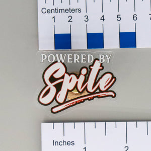 NerdyKeppie-"Powered by Spite" Angry Acrylic Pin-