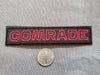 NerdyKeppie's Red "Comrade" Embroidered Patch are stitched on sturdy rectangular duck cloth and backed with vinyl fuse.