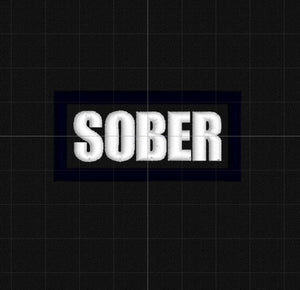 NerdyKeppie's Sober "Sober" and "Clean & Sober" Sobriety Embroidered Patch are stitched on sturdy rectangular duck cloth and backed with vinyl fuse.