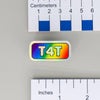 NerdyKeppie "T4T" Mirrored Pride Pin. Mirrored pride pin with "T4T" text, available in genderfluid, non-binary, Progress, rainbow, or trans pride colors. Say it with your whole chest.