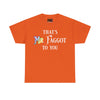 NerdyKeppie "That's Mr. Faggot To You" Cotton Rainbow Gay Pride Tee Shirt. A unisex cotton tee shirt with a "That's Mr. Faggot To You" design on it in rainbow pride colors. This gay pride tee shirt has a classic fit.