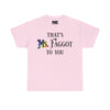 NerdyKeppie "That's Ms. Faggot To You" Cotton Rainbow Gay Pride Tee Shirt. A unisex cotton tee shirt with a "That's Ms. Faggot To You" design on it in rainbow pride colors. This gay pride tee shirt has a classic fit.