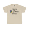 NerdyKeppie "That's Ms. Faggot To You" Cotton Rainbow Gay Pride Tee Shirt. A unisex cotton tee shirt with a "That's Ms. Faggot To You" design on it in rainbow pride colors. This gay pride tee shirt has a classic fit.
