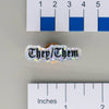 NerdyKeppie-Old English Acrylic Pronoun Pin-They/Them