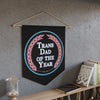 NerdyKeppie "Trans Dad Of The Year" Transgender Pride Pennant. 