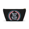 NerdyKeppie "Trans Dad of the Year" Trans Pride Zipper Pouch with T-Bottom. A zippered accessory/makeup bag featuring a t-bottom and a "Trans Dad of the Year" pattern in trans pride colors. This pride zipper pouch is fully lined and comes in two sizes.