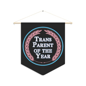 NerdyKeppie "Trans Parent Of The Year" Transgender Pride Pennant. 