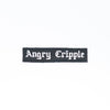 NerdyKeppie's White "Angry Cripple" Embroidered Disability Pride Patch are stitched on sturdy rectangular duck cloth and backed with vinyl fuse.