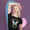 NerdyKeppie You Don't Mourn The Caterpillar Unisex Cotton Trans Pride Tee Shirt. Our "You Don't Mourn The Caterpillar" Unisex Cotton Trans Pride Tee Shirt is available in sizes S-5XL. Printed for you by us; ships directly from in Portland, OR USA.