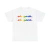NerdyKeppie "oh gosh. oh geez." Cotton Midwest Rainbow Gay Pride Tee Shirt. A unisex cotton tee shirt with an "oh gosh. oh geez." design on it in rainbow pride colors. This gay pride tee shirt has a classic fit.