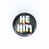NerdyKeppie Metal Rainbow Pronoun Button. 