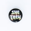 NerdyKeppie Metal Rainbow Pronoun Button. 