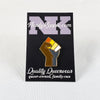 NerdyKeppie Solidarity Raised Fist Pride Enamel Pins. Raised fist Pride enamel pins from NerdyKeppie's first Kickstarter! Available in a wide selection of pride flags.
